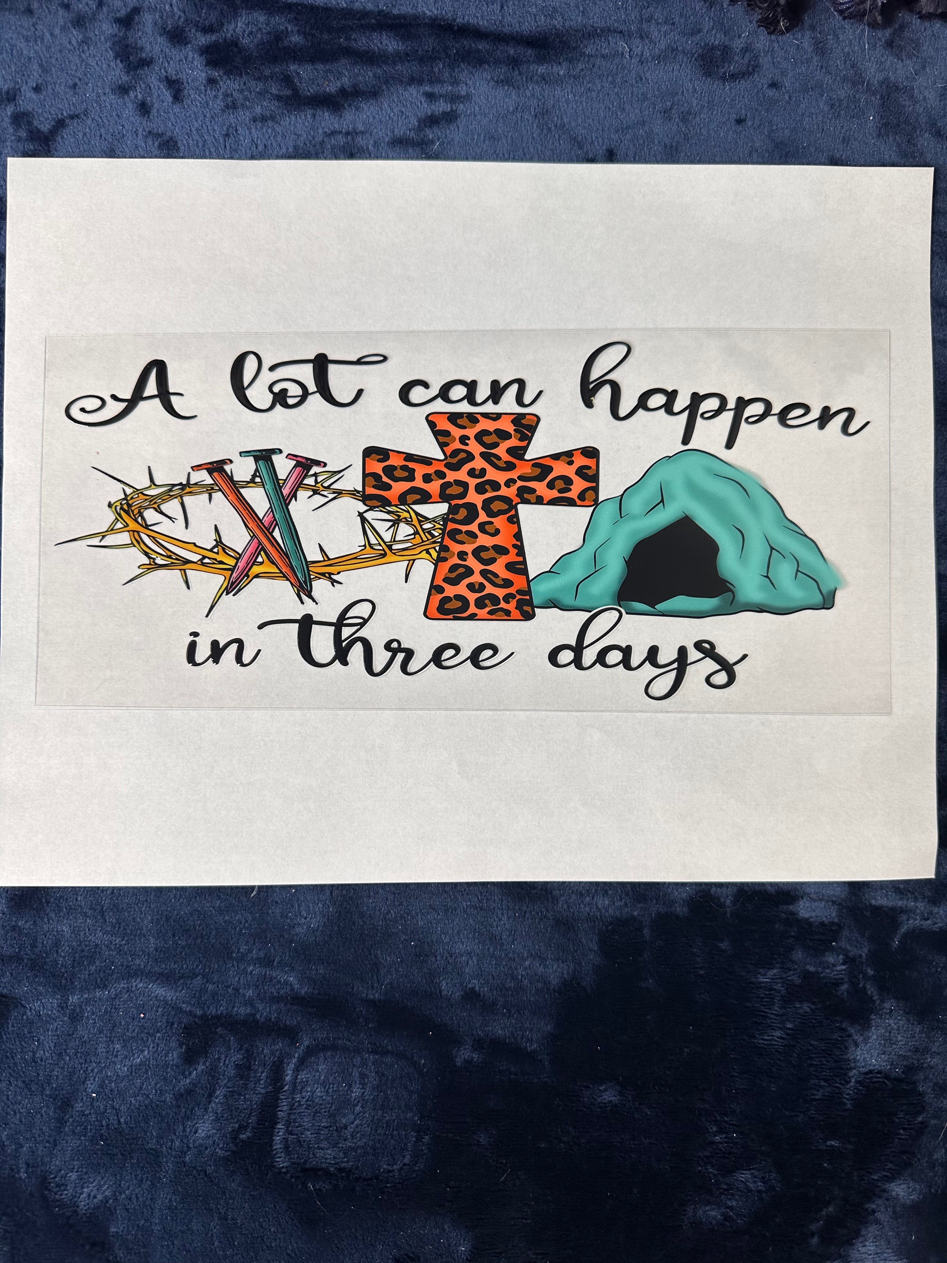 A lot can happen in 3 days