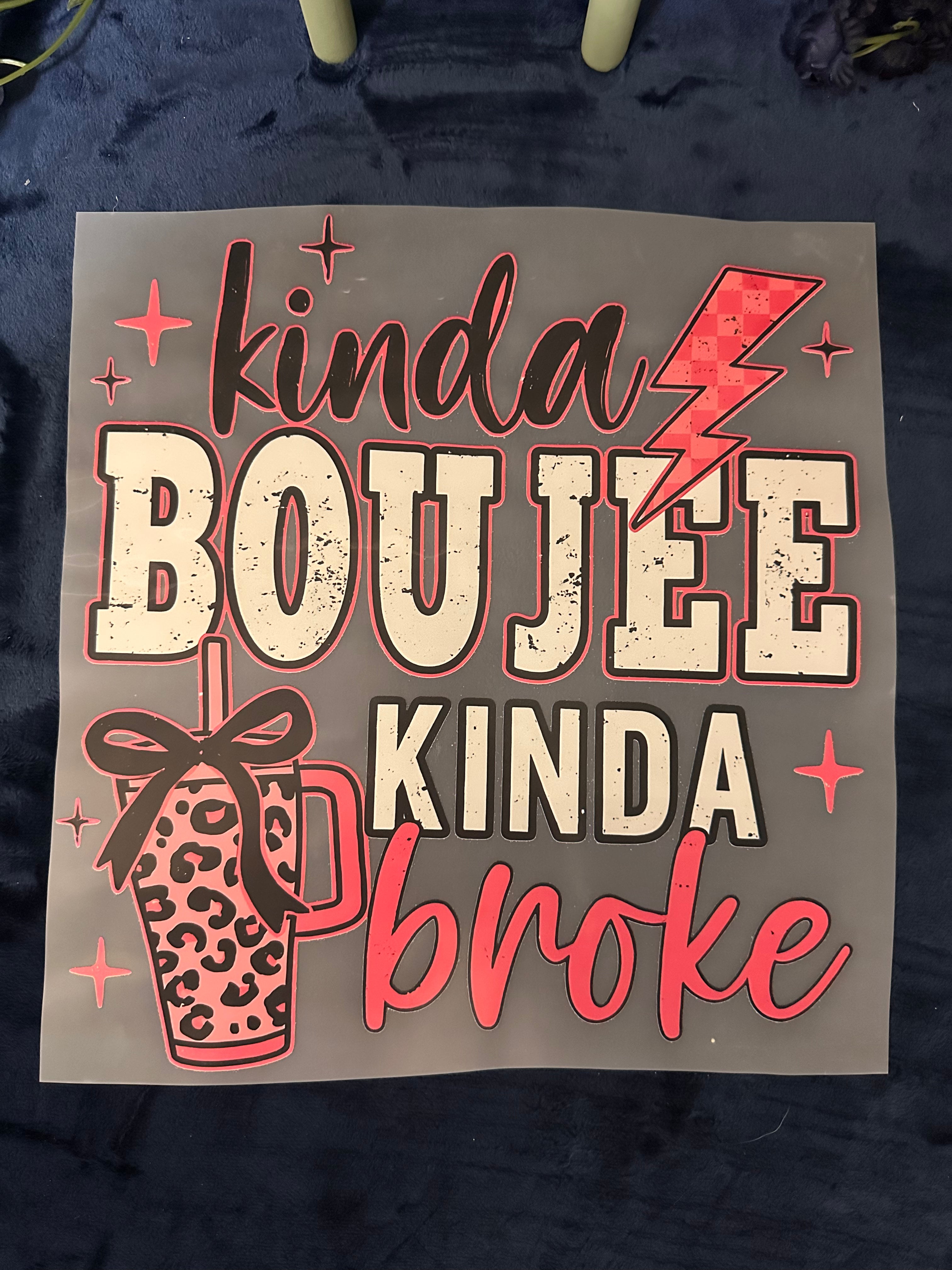 1016 Kinda Boujee Kinda Broke