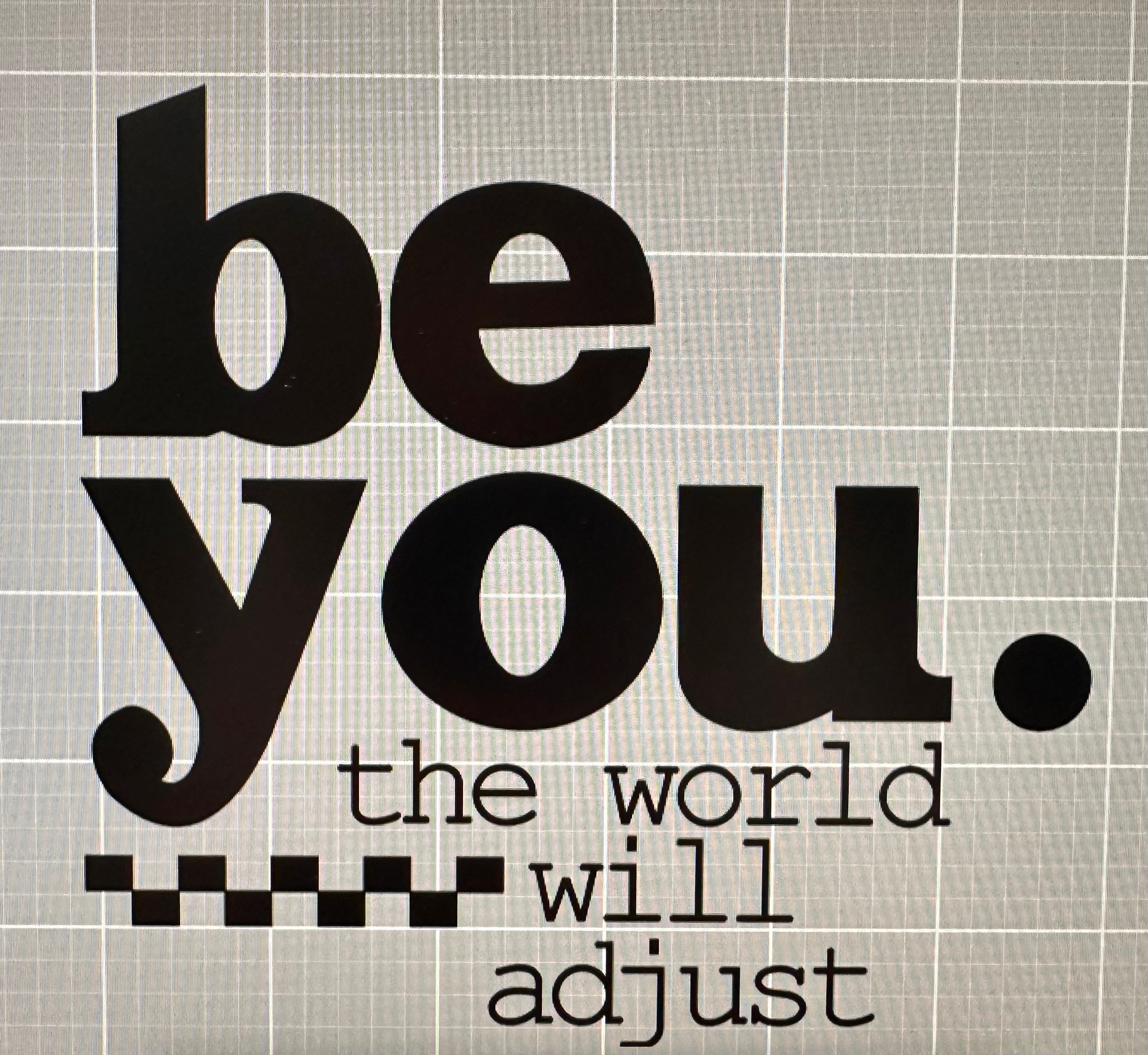 Be you - 1
